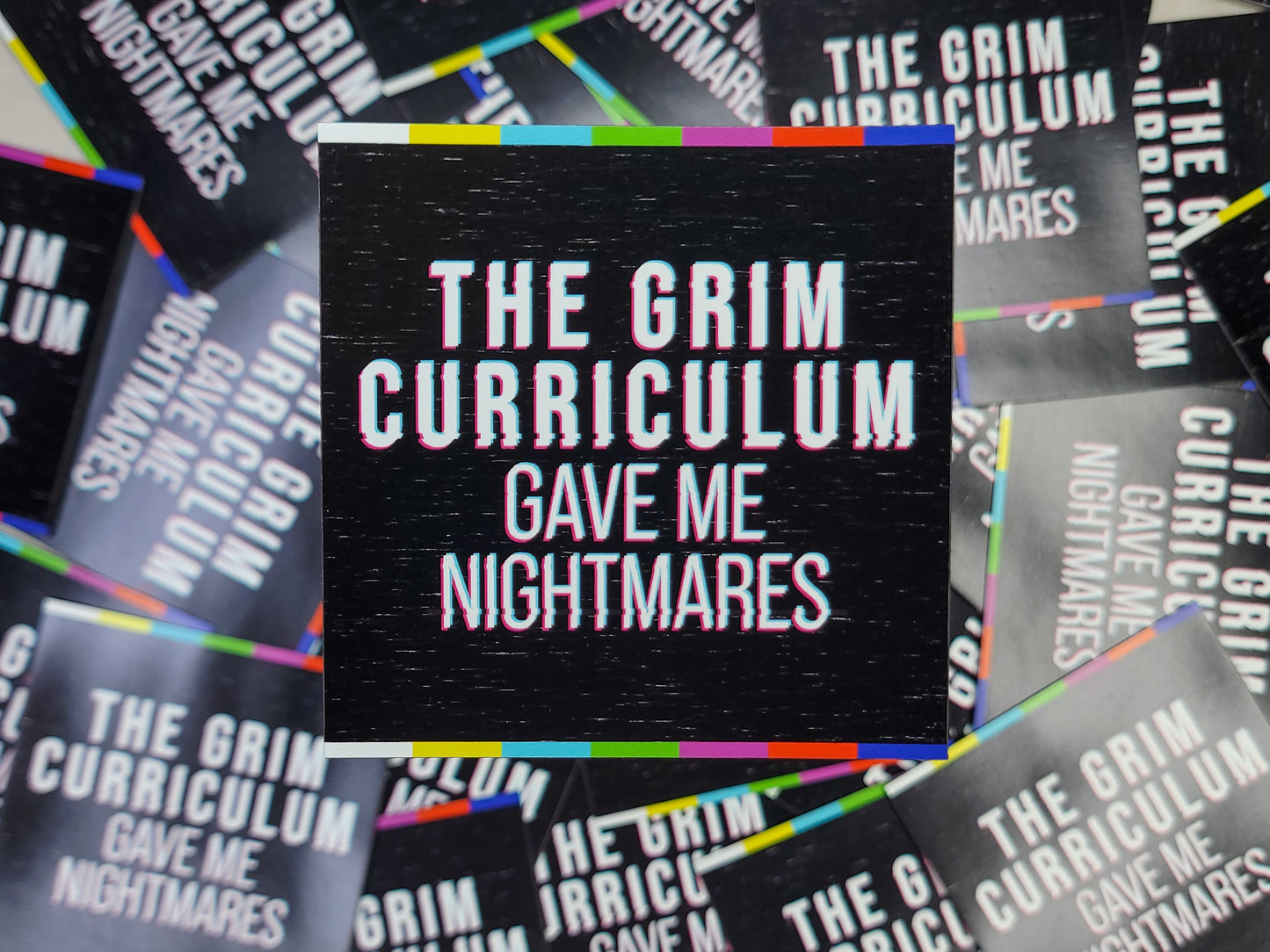 The Grim Curriculum Gave Me Nightmares Magnet