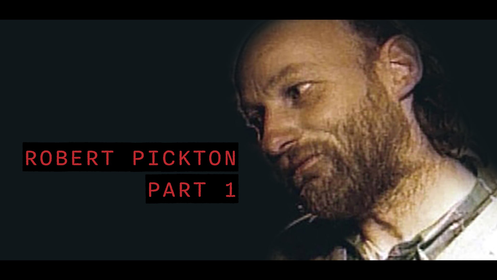 Load video: Episode 213 Robert Pickton Part One shows an eerie side profile of Canadian Serial Killer Robert Pickton