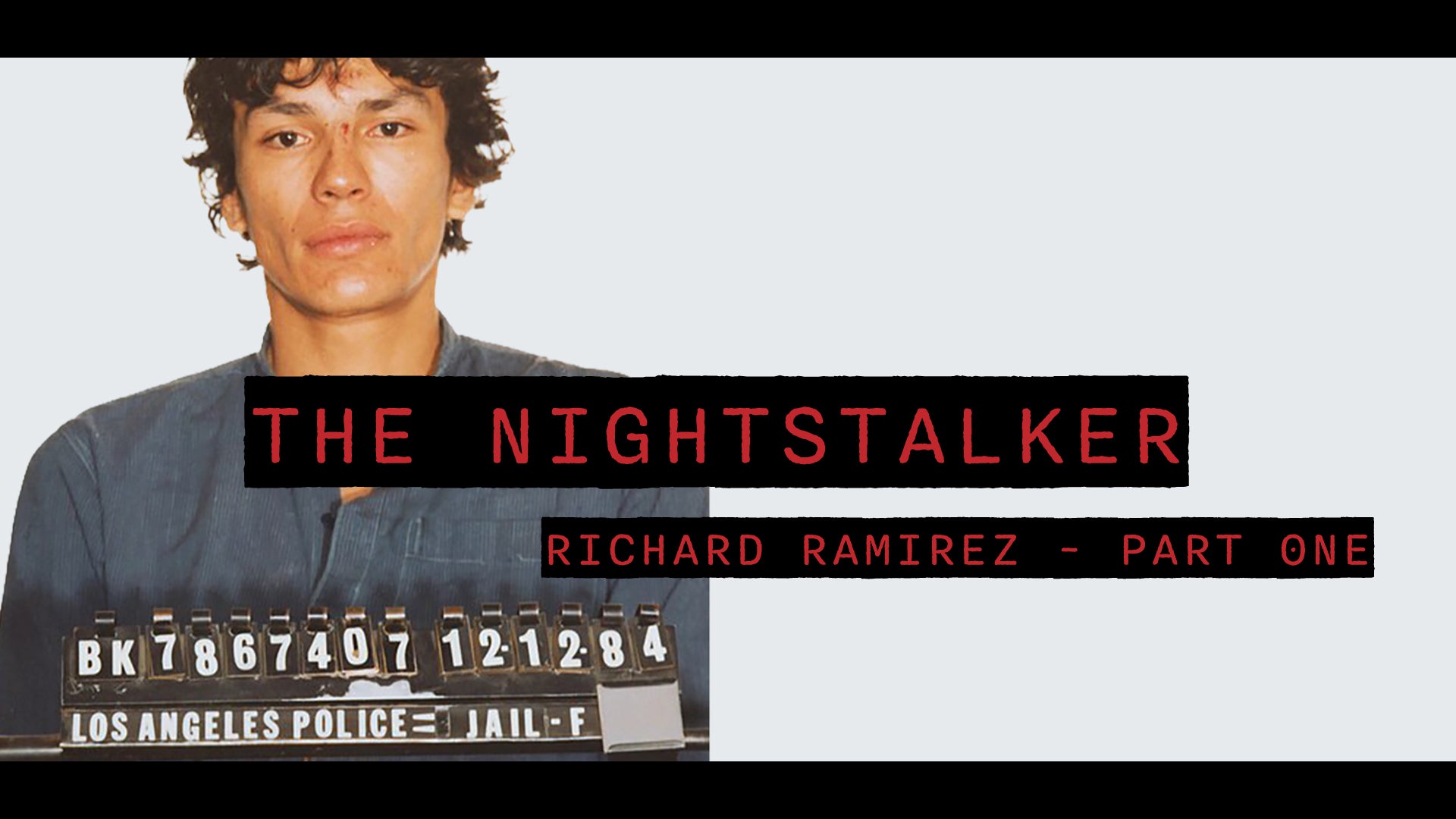 Load video: Episode 200 of the Grim Curriculum, The Nightstalker, Richard Ramirez: Part one.